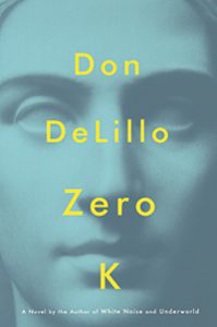 Cover image of the novel Zero K by Fordham alumnus Don DeLillo