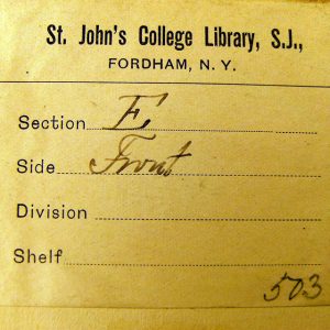 The Quinn library has its roots in St. John's College Library, in "Fordham, N.Y." 