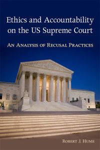 Book cover for Ethics and Accountability of the U.S. Supreme Court